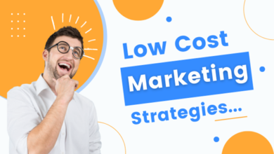 8 Ideas To Promote Your Products Using Low Cost Marketing Strategies